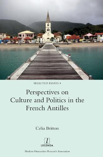 Cover image for Perspectives on Culture and Politics in the French Antilles