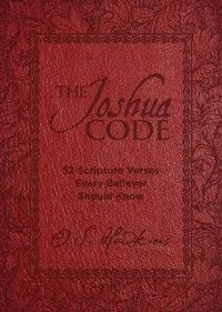 Cover image for The Joshua Code: 52 Scripture Verses Every Believer Should Know