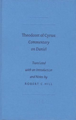 Cover image for Theodoret of Cyrus: <i>Commentary on Daniel</i>