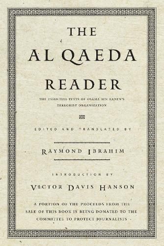 Cover image for The Al Qaeda Reader: The Essential Texts of Osama Bin Laden's Terrorist Organization