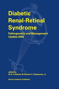 Cover image for Diabetic Renal-Retinal Syndrome: Pathogenesis and Management Update 2002