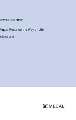 Cover image for Finger Posts on the Way of Life