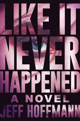 Cover image for Like it Never Happened
