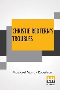 Cover image for Christie Redfern's Troubles