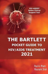 Cover image for The Bartlett Pocket Guide to HIV/AIDS Treatment 2021