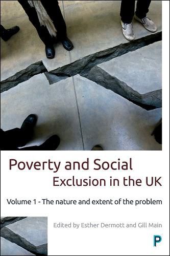 Cover image for Poverty and Social Exclusion in the UK: Volume 1 - The Nature and Extent of the Problem