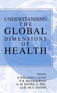 Cover image for Understanding the Global Dimensions of Health