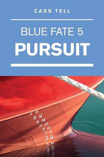 Cover image for Pursuit (Blue Fate 5)