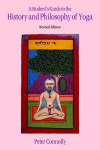 Cover image for A Student's Guide to the History and Philosophy of Yoga