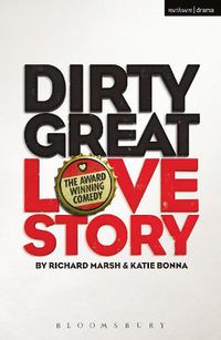 Cover image for Dirty Great Love Story