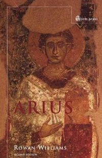 Cover image for Arius: Heresy and Tradition