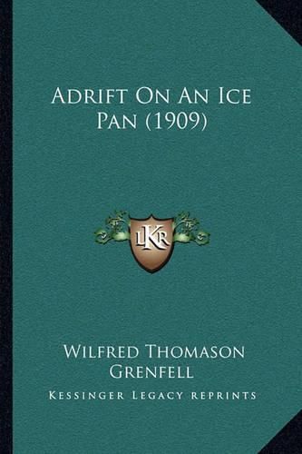 Cover image for Adrift on an Ice Pan (1909)