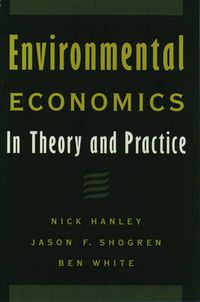 Cover image for Environmental Economics in Theory and Practice
