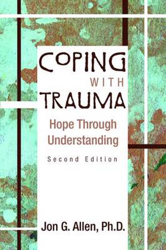 Coping with Trauma: Hope Through Understanding