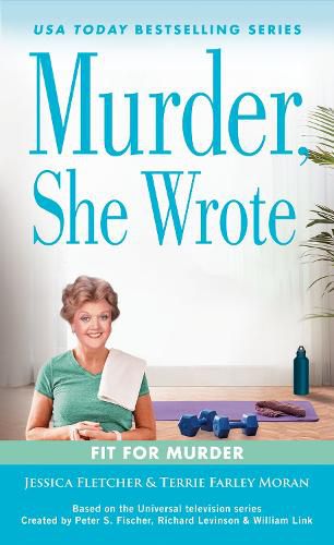 Cover image for Murder, She Wrote: Fit for Murder