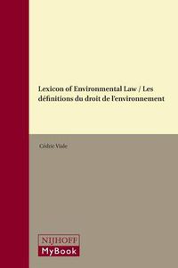 Cover image for Lexicon of Environmental Law / Les definitions du droit de l'environnement