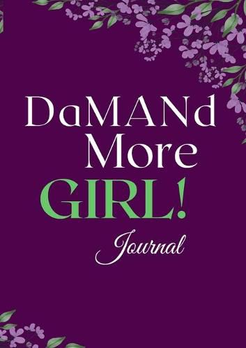 Cover image for DaMANd More Girl Journal
