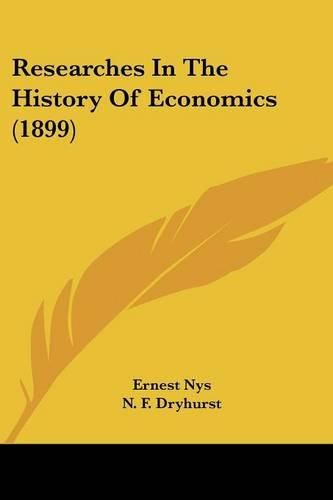 Researches in the History of Economics (1899)