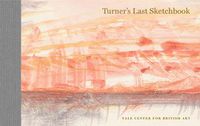 Cover image for Turner's Last Sketchbook