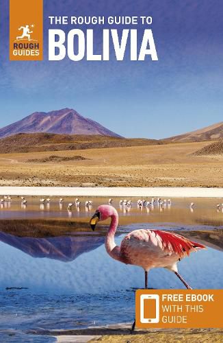 Cover image for The Rough Guide to Bolivia: Travel Guide with eBook
