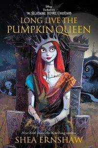 Cover image for Long Live the Pumpkin Queen: Tim Burton's the Nightmare Before Christmas