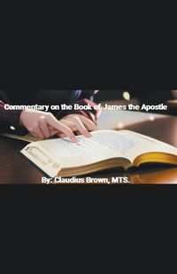 Cover image for Commentary on the Book of James the Apostle