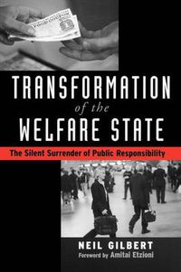 Cover image for Transformation of the Welfare State: The Silent Surrender of Public Responsibility