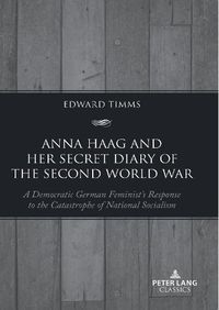 Cover image for Anna Haag and her Secret Diary of the Second World War