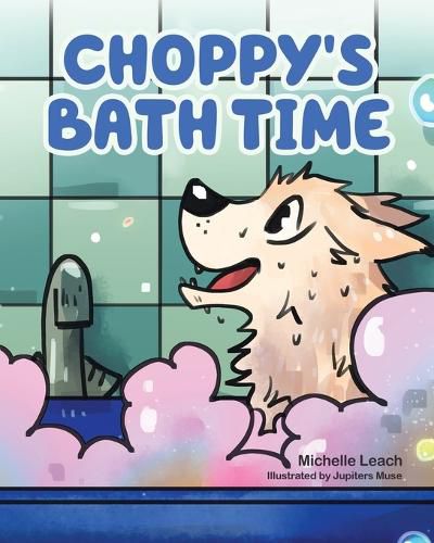 Cover image for Choppy's Bath Time