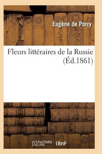 Cover image for Fleurs Litteraires de la Russie