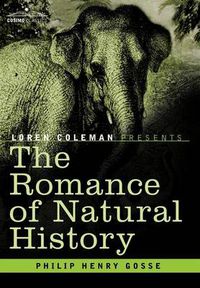 Cover image for The Romance of Natural History