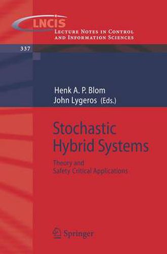 Cover image for Stochastic Hybrid Systems: Theory and Safety Critical Applications