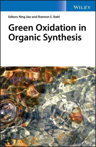 Cover image for Green Oxidation in Organic Synthesis