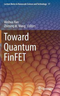 Cover image for Toward Quantum FinFET