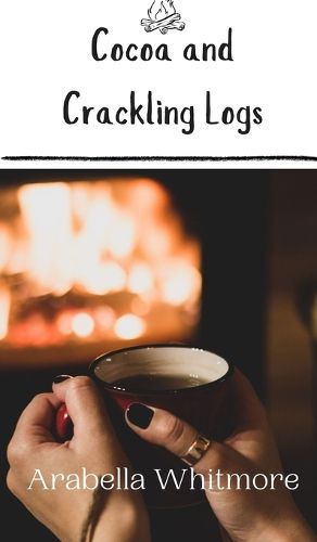 Cover image for Cocoa and Crackling Logs