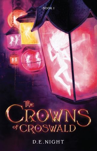 Cover image for The Crowns of Croswald Book 1 Revised