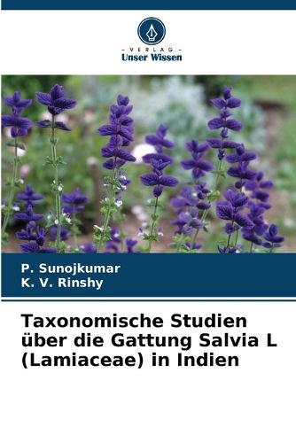 Cover image for Taxonomische Studien ueber die Gattung Salvia L (Lamiaceae) in Indien
