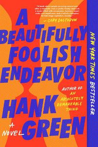 Cover image for A Beautifully Foolish Endeavor: A Novel