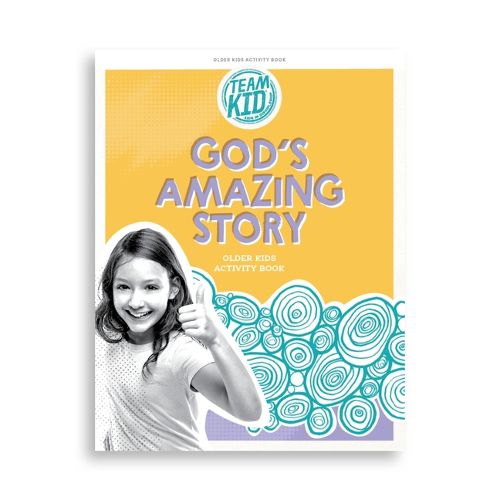 Cover image for Teamkid: God's Amazing Story - Older Kids Activity Book