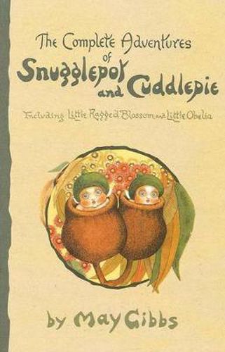 Cover image for The Complete Adventures of Snugglepot and Cuddlepie