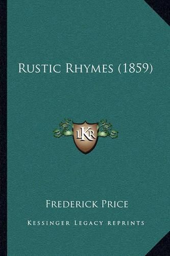 Cover image for Rustic Rhymes (1859)