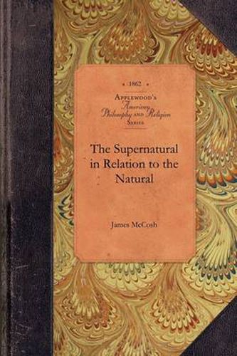Cover image for Supernatural in Relation to the Natural