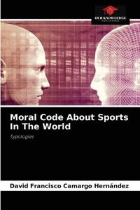 Cover image for Moral Code About Sports In The World