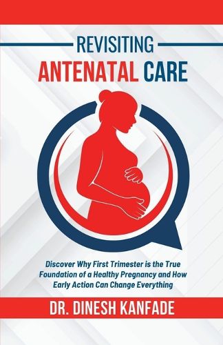Cover image for Revisiting Antenatal Care