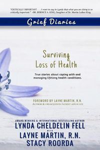 Cover image for Grief Diaries: Surviving Loss of Health