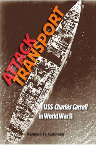 Attack Transport: USS   Charles Carroll   in World War II