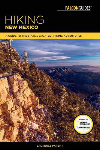 Cover image for Hiking New Mexico: A Guide to the State's Greatest Hiking Adventures