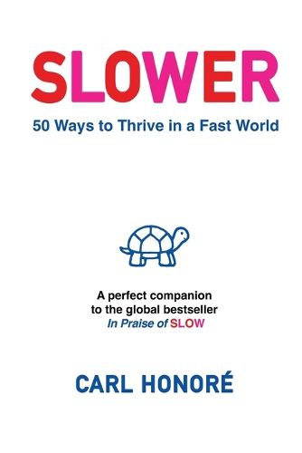 Slower