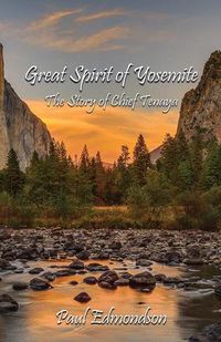 Cover image for Great Spirit of Yosemite: The Story of Chief Tenaya