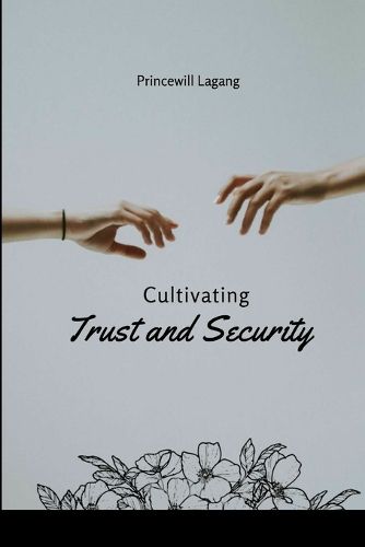 Cover image for Cultivating Trust and Security